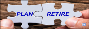 The Complete Retirement Planner - Puzzle Pieces Fitting Together, Plan And Retire