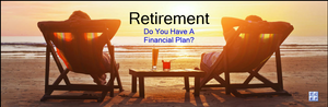 The Complete Retirement Planner - Do You Have A Financial Plan?